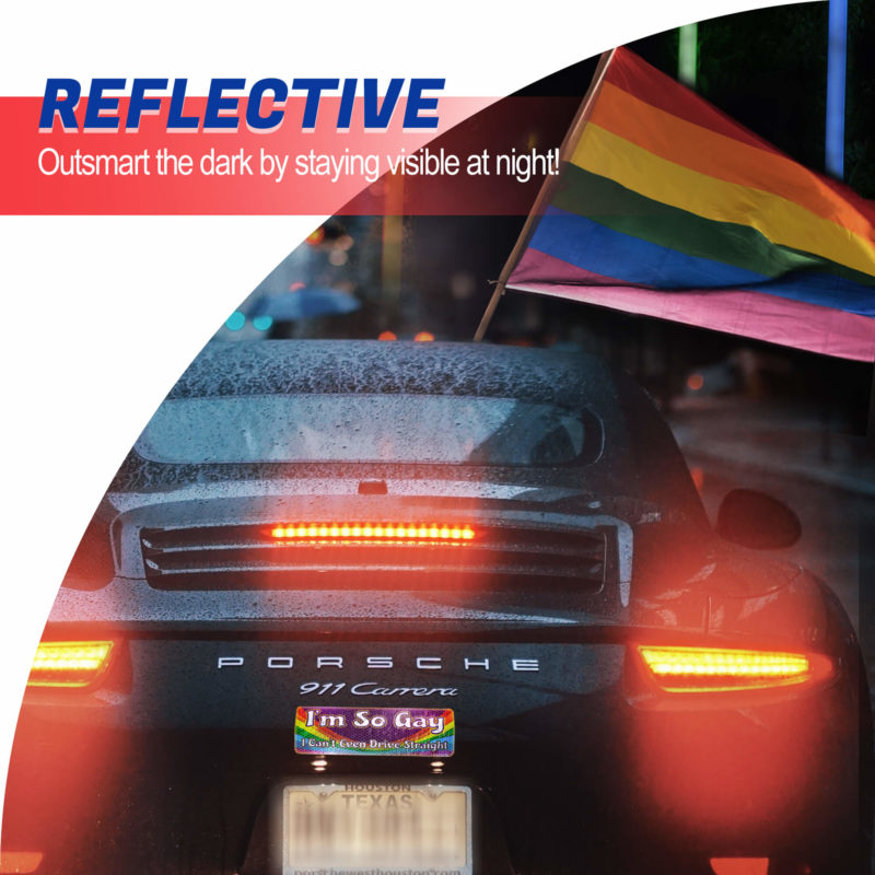 I'm So Gay I Can't Even Drive Straight Car Magnet Signs - Image 5