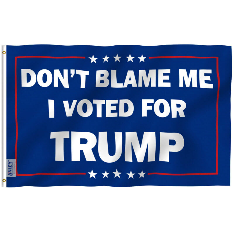 Fly Breeze 3x5 Foot Don't Blame Me I Voted for Trump Flag