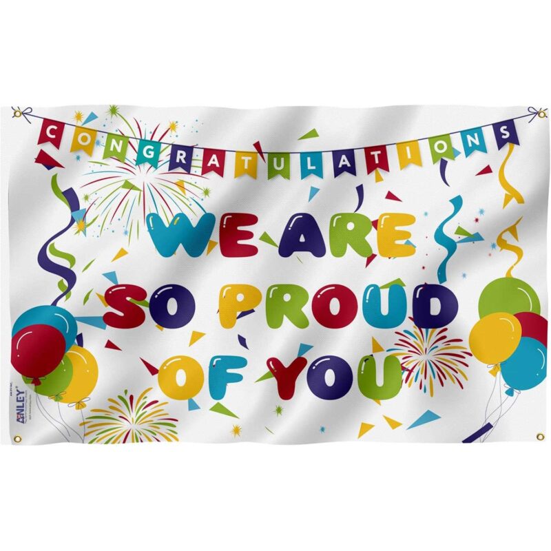 we are so proud of you